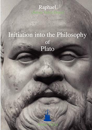 Initiation Into the Philosophy of Plato (Aurea Vidya Collection, Band 8)