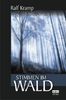 Stimmen im Wald: Kriminalroman aus der Eifel