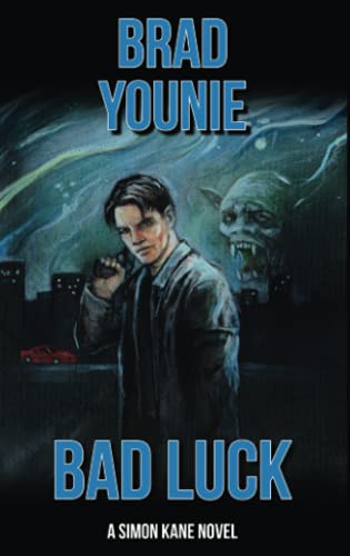 Bad Luck: A Simon Kane Novel: Simon Kane, Book 1