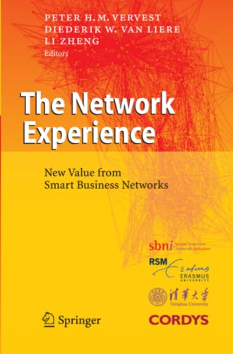 The Network Experience: New Value from Smart Business Networks
