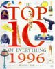 Top 10 of Everything 1996