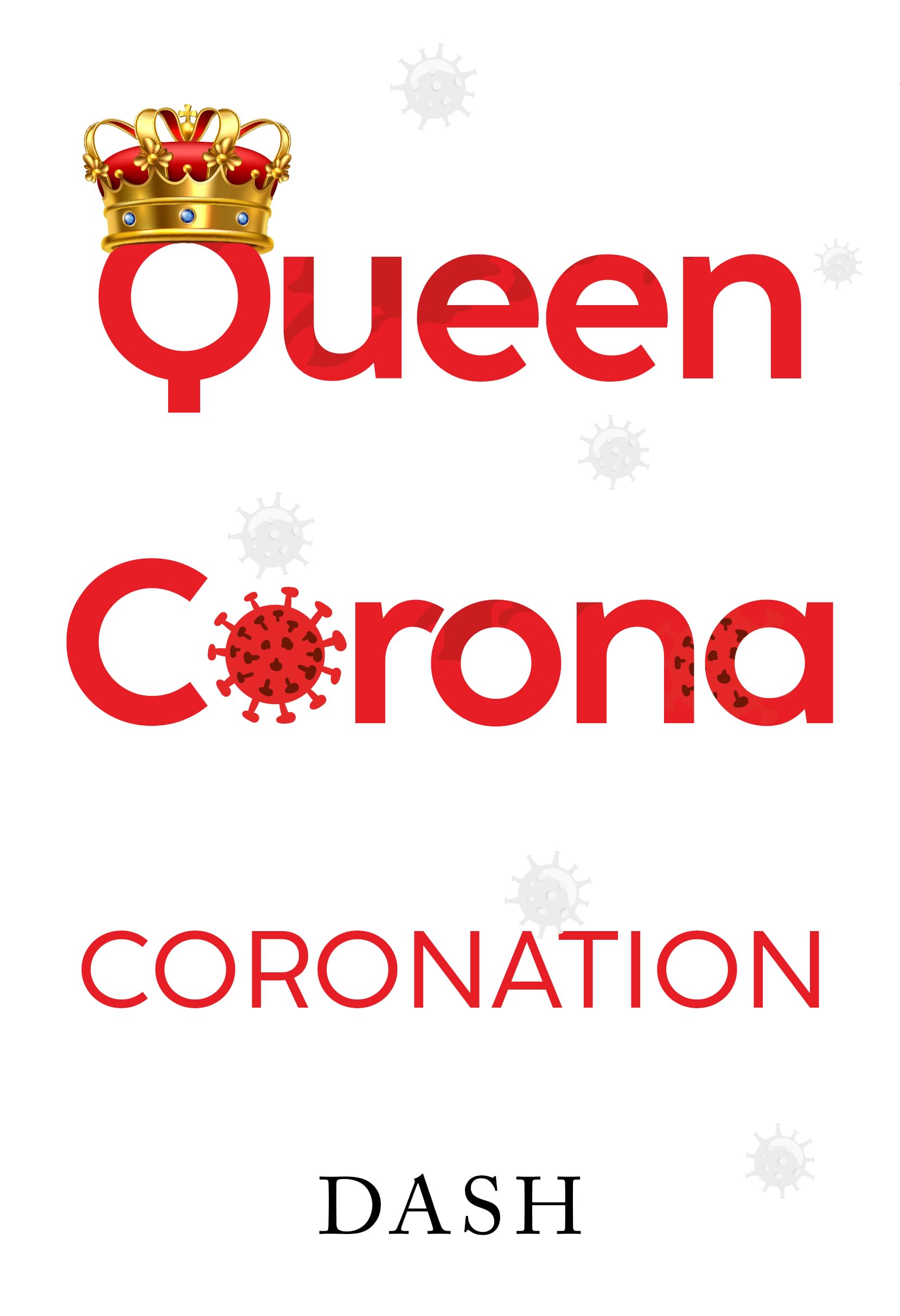 Queen Corona Coronation