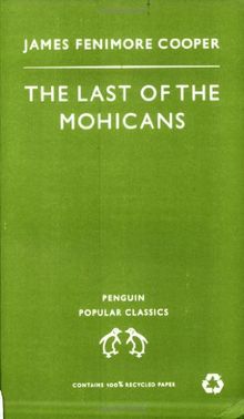 The Last of the Mohicans (Penguin Popular Classics)