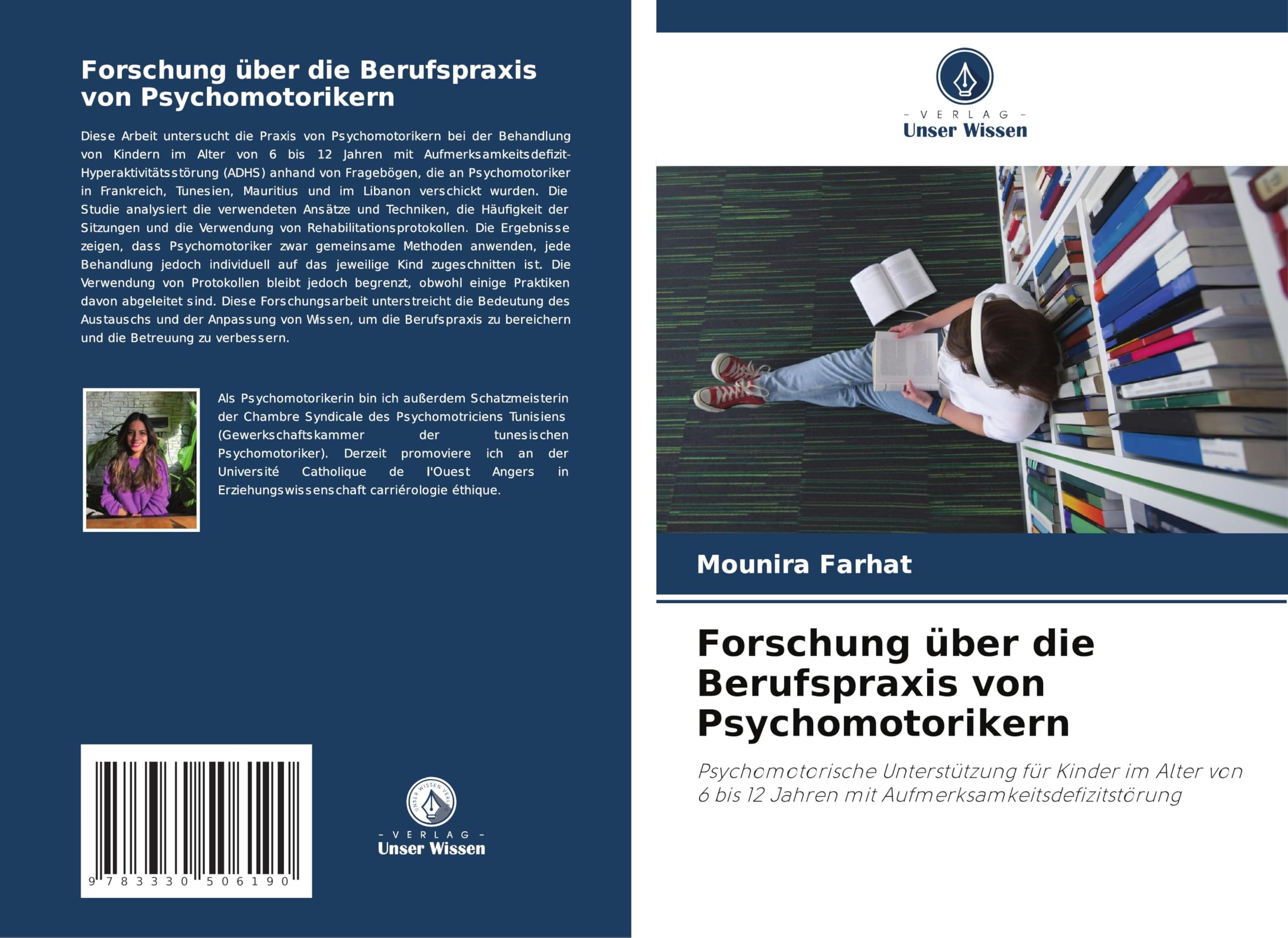 Forschung über die Berufspraxis von Psychomotorikern: Psychomotorische Unterstützung für Kinder im Alter von 6 bis 12 Jahren mit Aufmerksamkeitsdefizitstörung