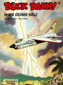 Buck Danny, Carlsen Comics, Bd.32, In der grünen Hölle