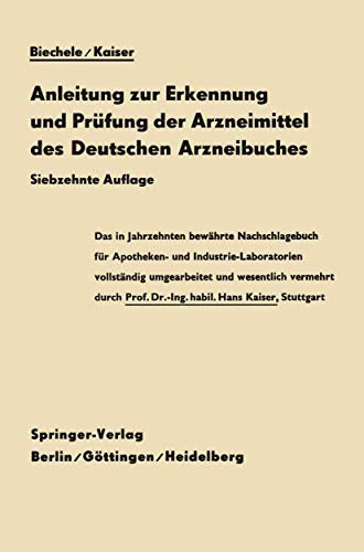 Anleitung zur Erkennung und Prüfung der Arzneimittel des Deutschen Arzneibuches: Zugleich Ein Leitfaden Für Apothekenvisitatoren (German Edition)