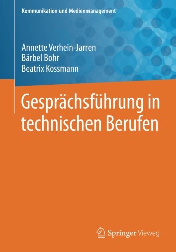 Gesprachsfuhrung in technischen Berufen (Kommunikation und Medienmanagement)