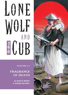 Lone Wolf and Cub Volume 21: Fragrance of Death (Lone Wolf and Cub (Dark Horse))