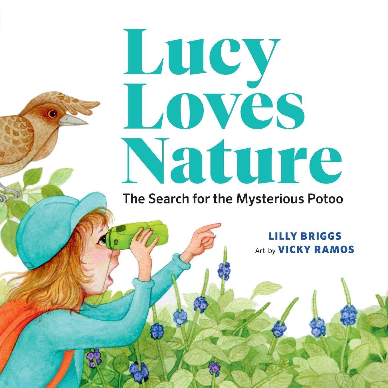 Lucy Loves Nature: The Search for the Mysterious Potoo