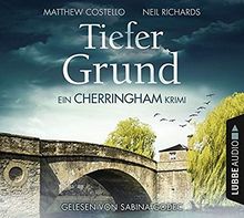 Tiefer Grund: Ein Cherringham Krimi. (Die Cherringham Romane, Band 1)