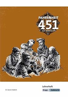 Fahrenheit 451 - Ray Bradbury - Lehrerhandreichung: Lehrerheft, Lernmittel, Unterrichtmaterial, Interpetation, Lehrerhandreichung, Ganzschrift