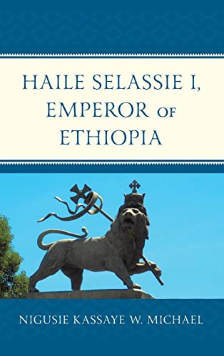 Michael, Nigusie Kassaye W. Haile Selassie I, Emperor Of Ethiopia