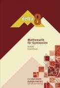 delta Mathematik - Gymnasium Bayern: 8. Schuljahr - Schülerbuch