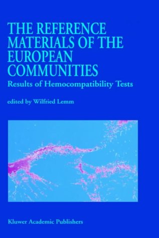 The Reference Materials of the European Communities: Results of Hemocompatibility Tests