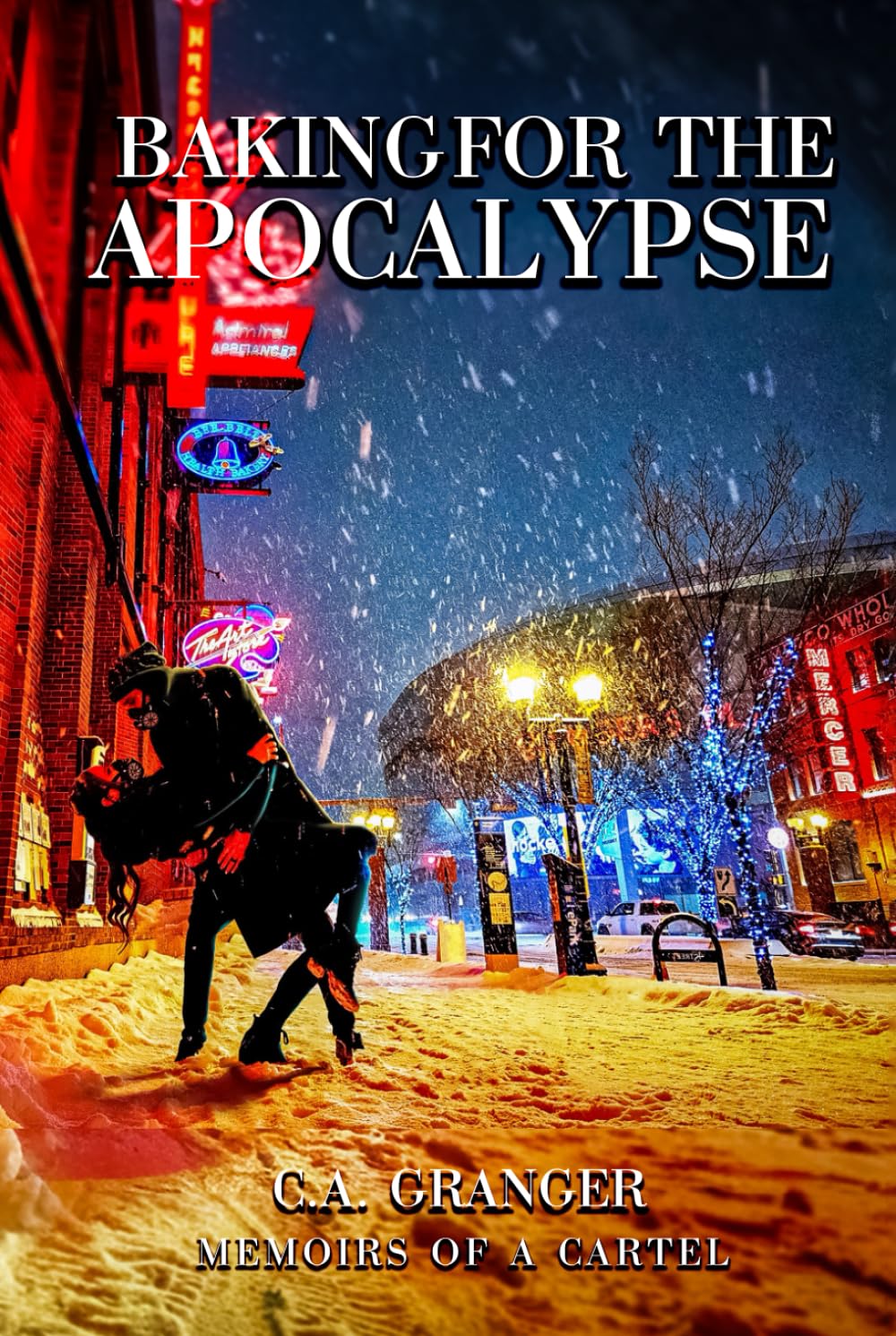 BAKING FOR THE APOCALYPSE: MEMOIRS OF A CARTEL