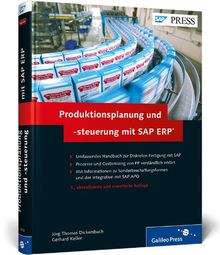 Produktionsplanung und -steuerung mit SAP ERP: Ihr umfassendes Handbuch zu SAP PP (SAP PRESS)