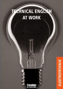 Technical English at Work - Aktuelle Ausgabe: Technical English at Work, Modul Elektrotechnik: Englisch für die Fachschule für Technik
