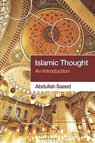 Abdullah Saeed Islamic Thought, An Introduction