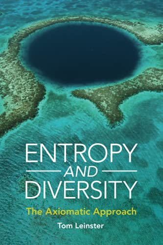 Entropy and Diversity: The Axiomatic Approach