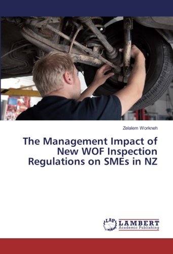 The Management Impact of New WOF Inspection Regulations on SMEs in NZ