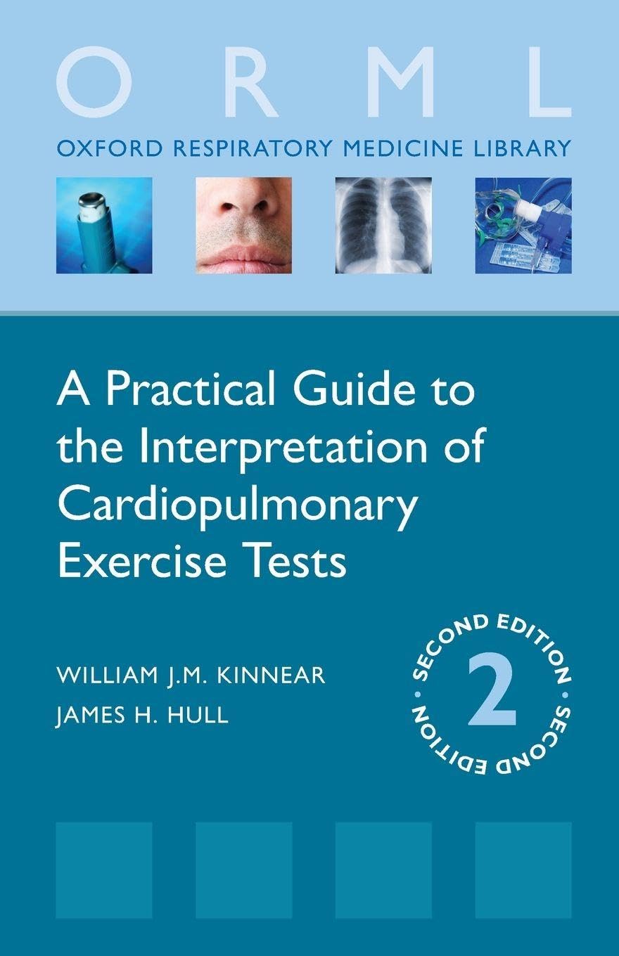 Hull Kinnear Pract Guide Cpex Testing 2E Orml P (Oxford Respiratory Medicine Library)