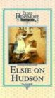 Elsie on the Hudson, Book 23 (Elsie Dinsmore Collection (Hardcover), Band 23)