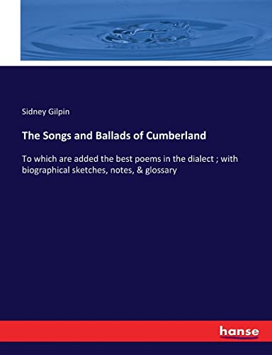 The Songs and Ballads of Cumberland