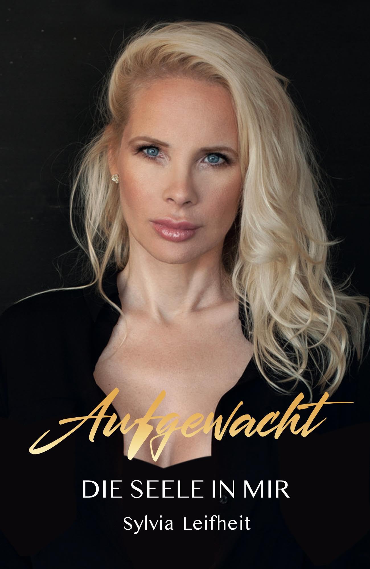 Aufgewacht: Die Seele in mir