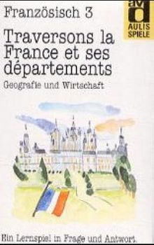 Aulis Kartenspiele. Faltschachtel mit 80 Spielkarten, 1 Spielanleitung und 1 Lösungskarte. Kartenformat 8,9 × 5,7 cm: Aulis Spiele, Französisch, Nr.3, Traversons la France et ses departements