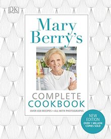 Mary Berry's Complete Cookbook: Over 650 recipes