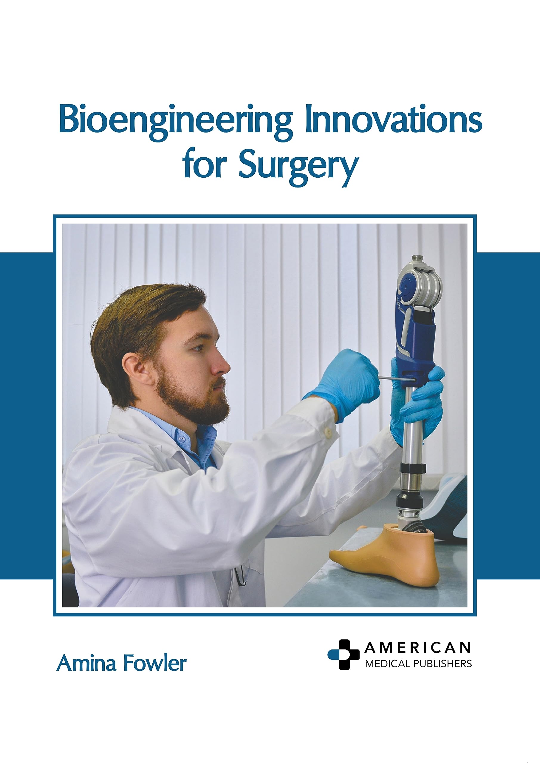 Bioengineering Innovations for Surgery