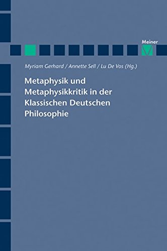 Metaphysik und Metaphysikkritik in der Klassischen Deutschen Philosophie (Hegel-Studien, Beihefte)
