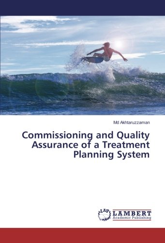 Commissioning and Quality Assurance of a Treatment Planning System