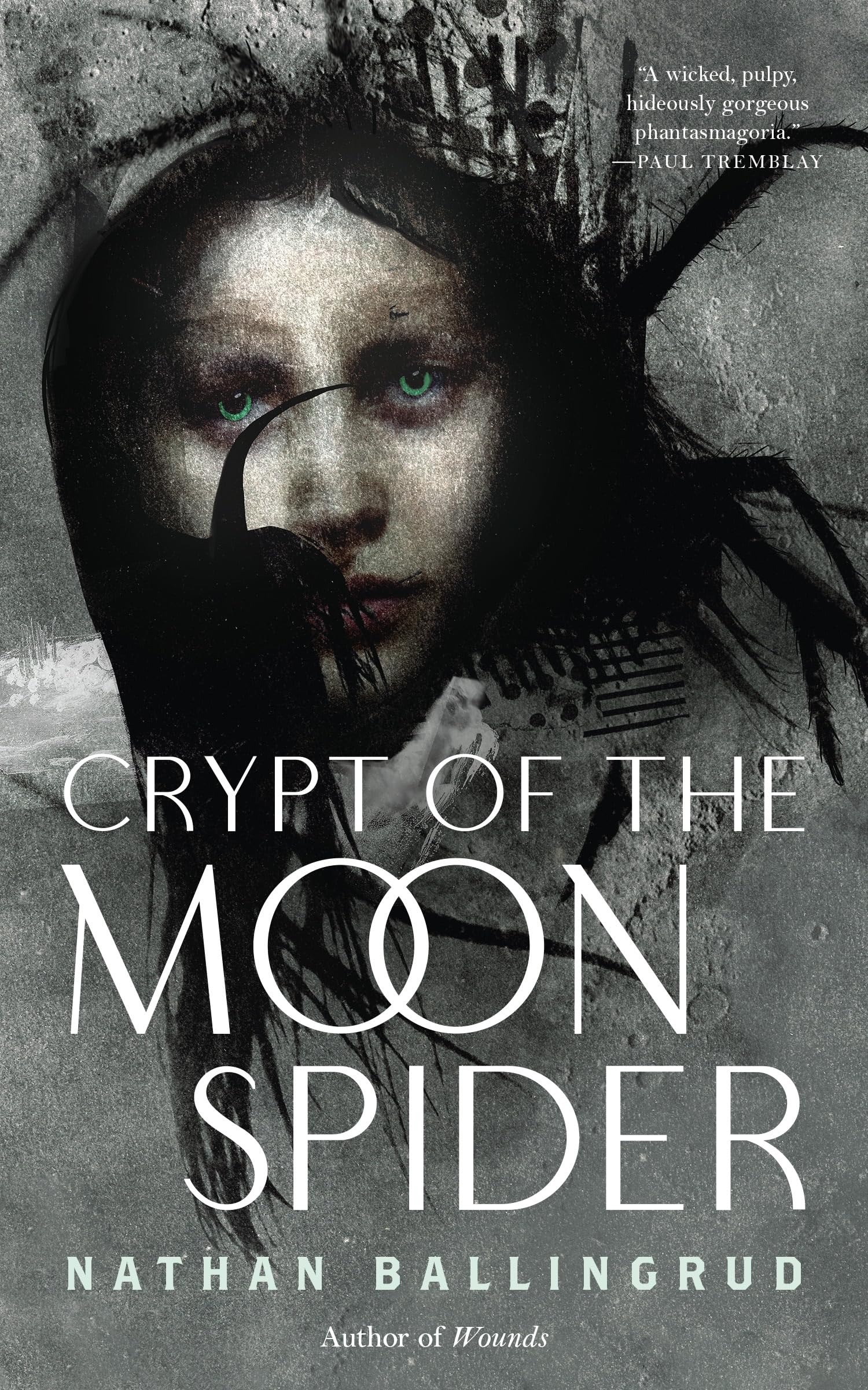 Nathan Ballingrud Crypt Of The Moon Spider (The Lunar Gothic Trilogy, 1, Band 1)