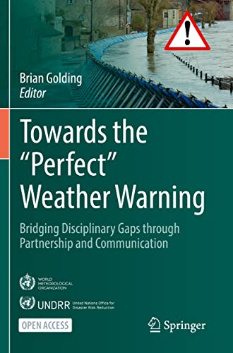 Towards the “Perfect” Weather Warning: Bridging Disciplinary Gaps through Partnership and Communication