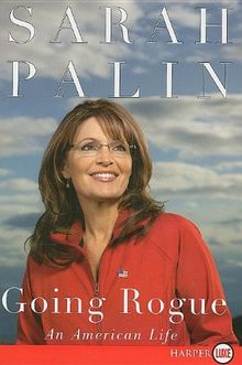 Going Rogue LP: An American Life