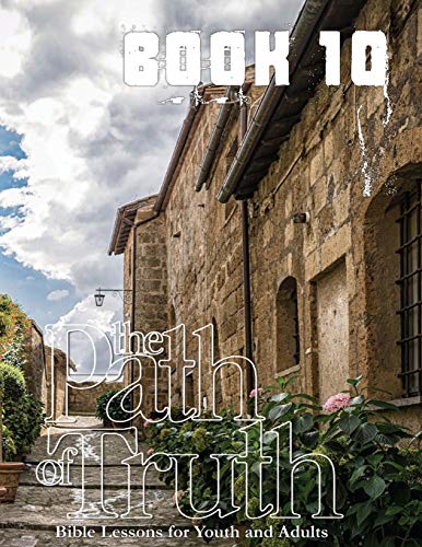 The Path of Truth, Volume 10: Christian Education for Adults and Young Adults