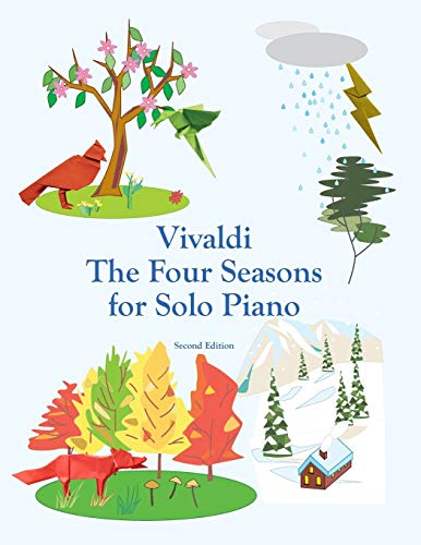 John Montroll Vivaldi The Four Seasons For Solo Piano