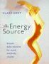 The Energy Source: Simple Daily Exercise for Mind and Body Vitality