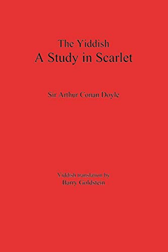The Yiddish Study in Scarlet: Sherlock Holmes's First Case