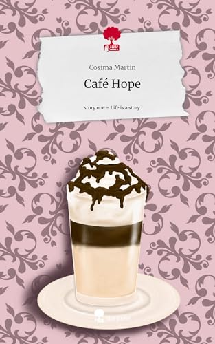 Café Hope. Life is a Story - story.one