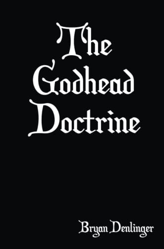 The Godhead Doctrine