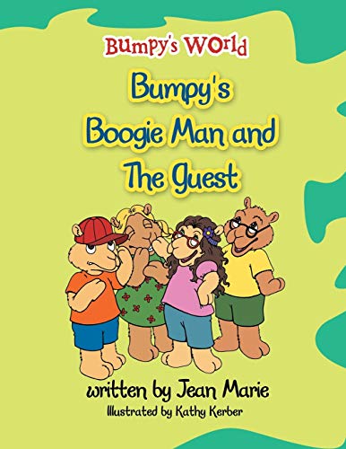 Bumpy's World: Bumpys Boogie Man and The Guest