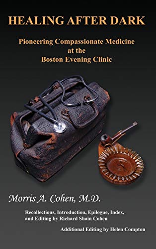 Healing After Dark: Pioneering Compassionate Medicine at the Boston Evening Clinic