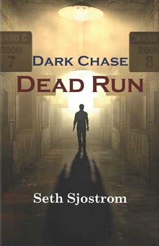 Dead Run: A Dark Chase Paranormal Thriller