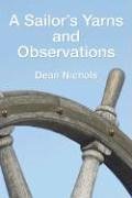 A Sailor's Yarns and Observations