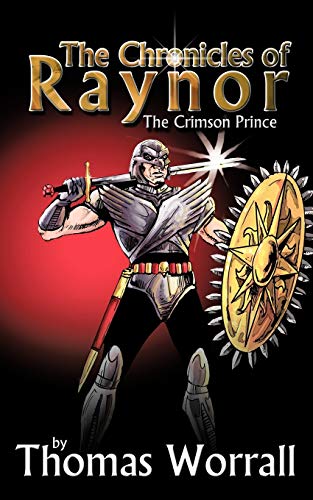The Chronicles of Raynor: The Crimson Prince