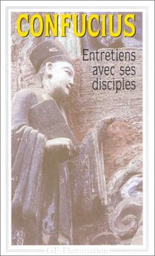 Les entretiens de Confucius avec ses disciples