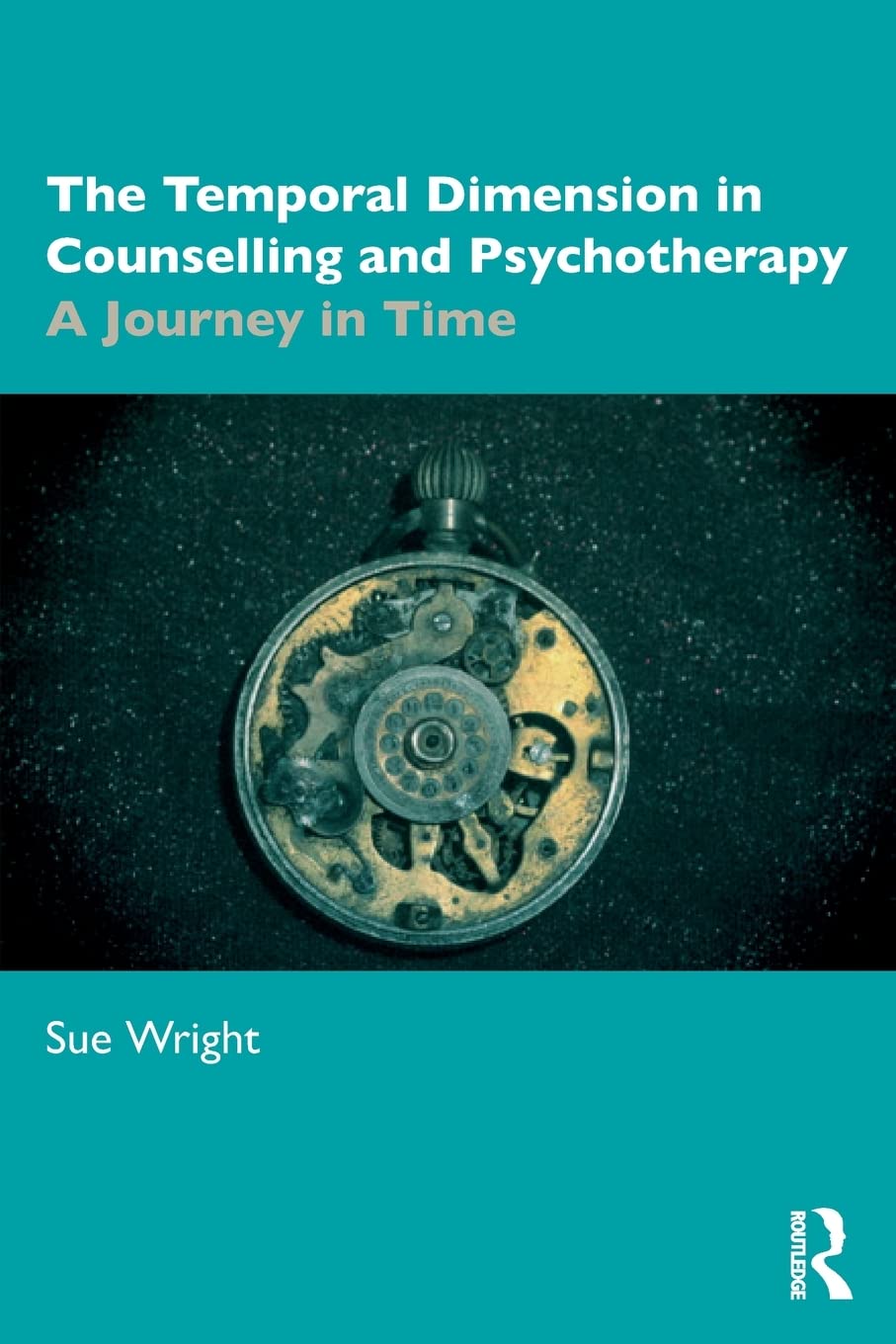 The Temporal Dimension in Counselling and Psychotherapy: A Journey in Time