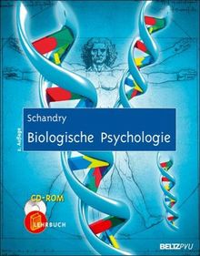 Biologische Psychologie: Ein Lehrbuch. Mit CD-ROM